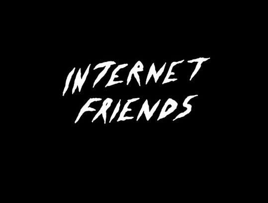 Internet Friends.